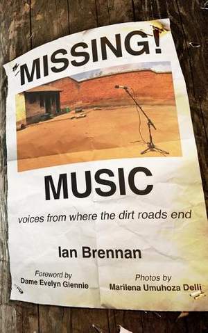 Missing Music: Voices from Where the Dirt Road Ends
