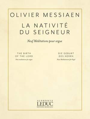 Olivier Messiaen: La Nativité du Seigneur