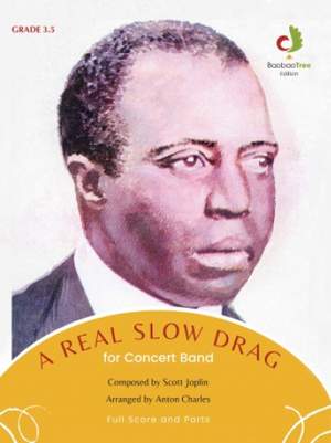 Scott Joplin: A Real Slow Drag for Concert Band