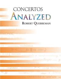 Robert Quebbeman: Concertos Analyzed