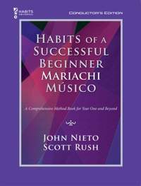 John Nieto_Scott Rush: Habits of a Successful Beginner Mariachi Músico
