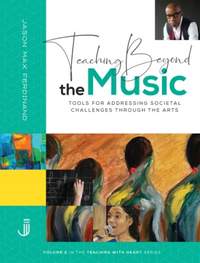 Jason Max Ferdinand: Teaching Beyond the Music