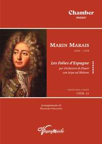 Marin Marais: Les Folies d'Espagne