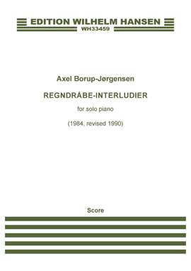 Axel Borup-Jørgensen: Regndråbe-Interludier