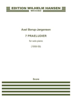 Axel Borup-Jørgensen: 7 Praeludier Op. 30:A