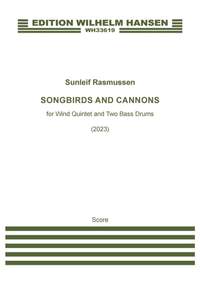 Sunleif Rasmussen: Songbirds And Cannons