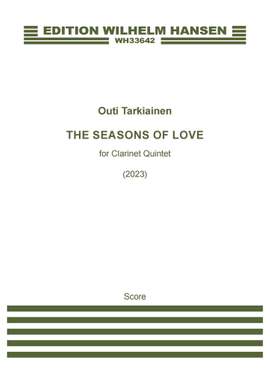 Outi Tarkiainen: The Seasons Of Love (Clarinet Quintet)