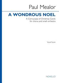 Paul Mealor: A Wondrous Noel