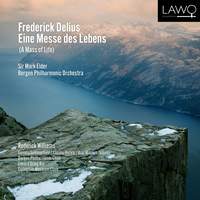 Delius: Eine Messe des Lebens