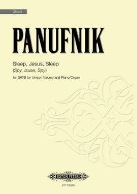 Panufnik, Roxanna: Sleep, Jesus, Sleep. SATB accompanied
