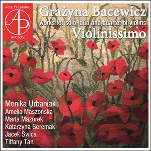Bacewicz: Violinissim