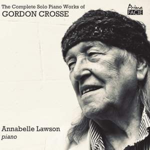 The Complete Solo Piano Works of Gordon Crosse