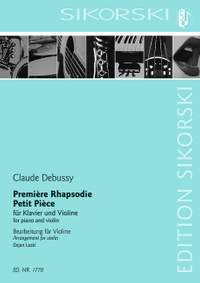 Debussy: Premiere Rhapsodie; Petit Piece