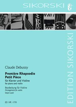 Debussy, C: Premiere Rhapsodie; Petit Piece