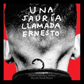 Una Jauria Llamada Ernesto (Original Motion Picture Soundtrack)