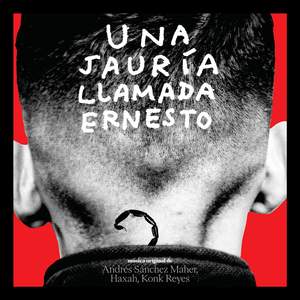 Una Jauria Llamada Ernesto (Original Motion Picture Soundtrack)