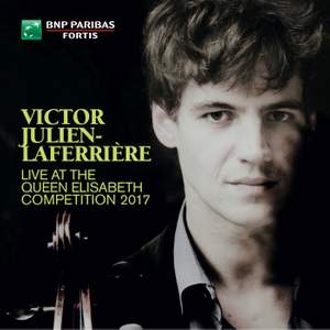 Victor Julien-Laferrière - Queen Elisabeth Competition: Cello 2017