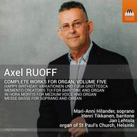 Axel Ruoff: Organ Music, Volume Five