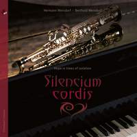 Silencium cordis - Hope in times of isolation - Music for Saxophone and Piano