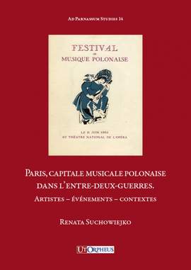 Suchowiejko, R: Paris, capitale musicale polonaise dans l'entre-deux-guerres