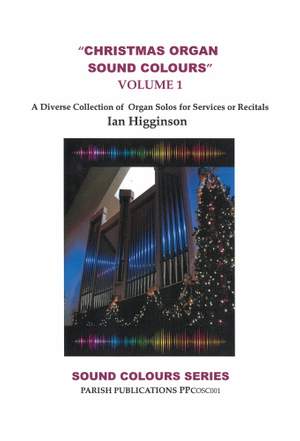 Ian Higginson: Christmas Organ Sound Colours