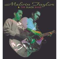 Melvin Taylor & the Slack Band