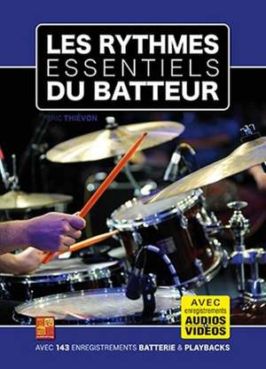 Eric Thiévon: Les rythmes essentiels du batteur