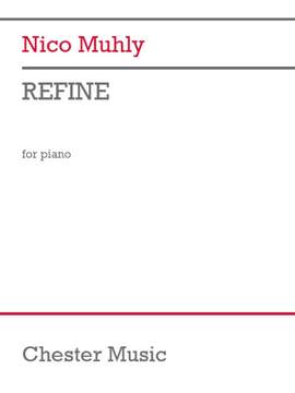 Nico Muhly: Refine