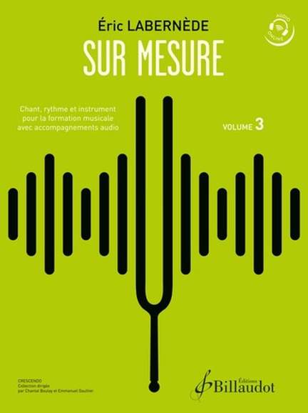 Eric Labernede: Sur Mesure. Volume 3