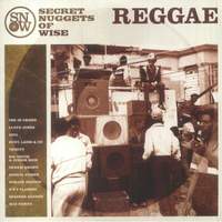 Secret Nuggets of Wise Reggae
