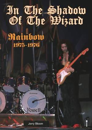 In The Shadow Of The Wizard: Rainbow 1975-1976