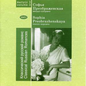 Sofia Preobrazhenskaya, Vol. 3: Classical Russian Romances