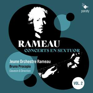 Rameau: Concerts en Sextuor