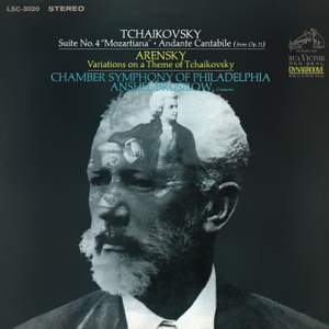 Tchaikovsky: Orchestral Suite No. 4 & Andante Cantabile, Op. 11 - Arensky: Variations on a Theme of Tchaikovsky