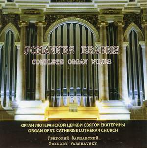 Brahms: Complete Organ Works