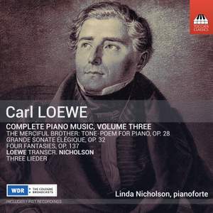 Carl Loewe: Complete Piano Music, Volume Three