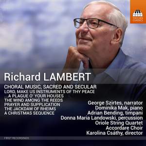 Richard Lambert: Choral Music, Sacred and Secular