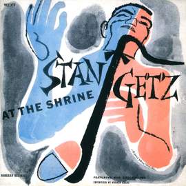 Stan Getz At The Shrine
