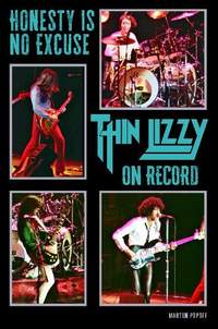 Honesty Is No Excuse: Thin Lizzy On Record