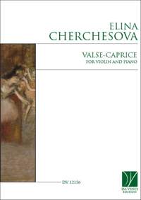 Elina Cherchesova: Valse-Caprice