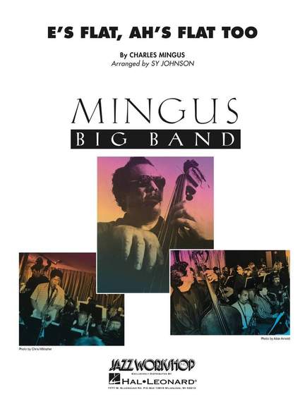 Charles Mingus: E's Flat Ah's Flat Too