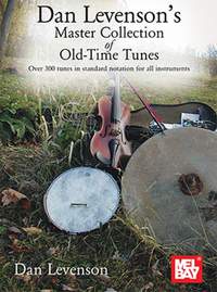 Dan Levenson: Dan Levenson's Master Collection of Old-Time Tunes
