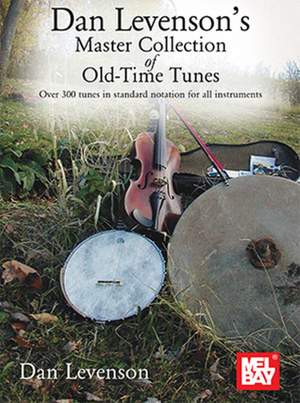 Dan Levenson: Dan Levenson's Master Collection of Old-Time Tunes