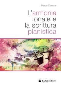Marco Ciccone: l'Armonia Tonale e la Scrittura Pianistica