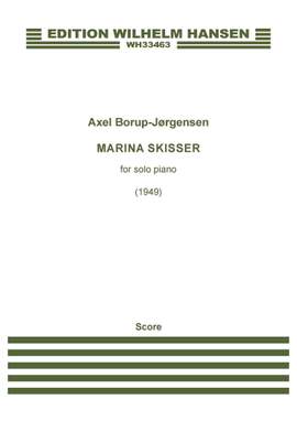 Axel Borup-Jørgensen: Marina Skisser Op. 4:2