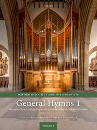 Groom te Velde, Rebecca: Oxford Hymn Settings for Organists: General Hymns 1