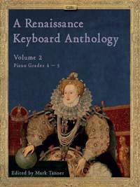 A Renaissance Keyboard Anthology Volume 2