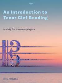 Eve White: An Introduction to Tenor Clef Reading