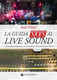 Paul White: La Guida sos Al Live Sound