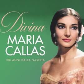 DIVINA : Maria Callas